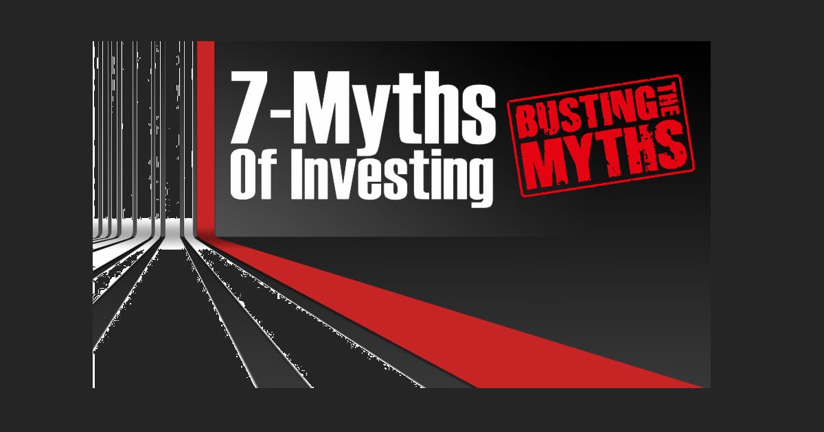 7 Myths of Investing